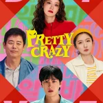 Pretty Crazy (Korean Movie)