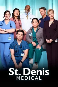 St. Denis Medical S02 (Episode 5 Added) | TV Series