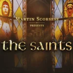 Martin Scorsese Presents: The Saints ( TV Series )