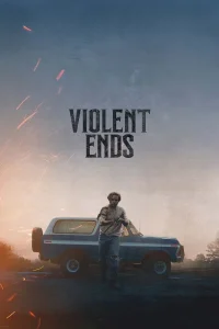 Violent Ends (2025) | Download Hollywood Movie